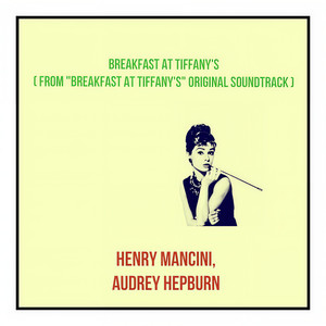 Moon River (From "Breakfast at Tiffany's" Original Soundtrack)封面