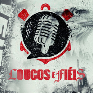 Loucos e Fiéis