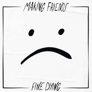 Fine Dying (Explicit)