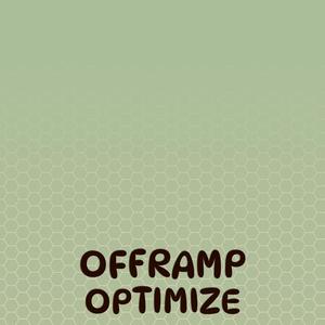 Offramp Optimize