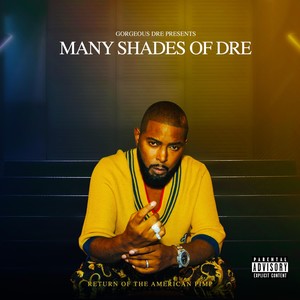 Many Shades of Dre (Explicit)