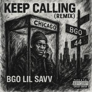 Keep Calling (Remix|Explicit)