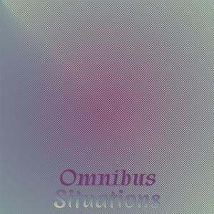 Omnibus Situations