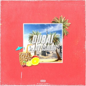 Dubai (Explicit)