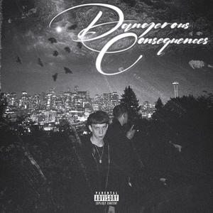 Dangerous Consequences (Explicit)