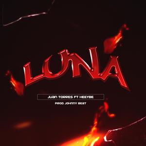 LUNA (feat. HEEYBE & JOHNNY BEAT)
