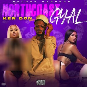 North Coast Gyal (Explicit)