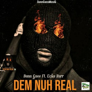 DEM NUH REAL (Explicit)