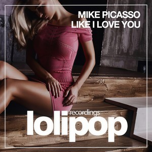 Like I Love You (Original Mix)