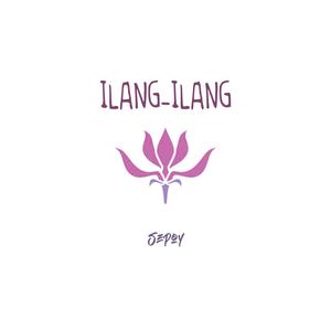 ILANG-ILANG (Explicit)