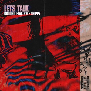 Lets Talk (Explicit)