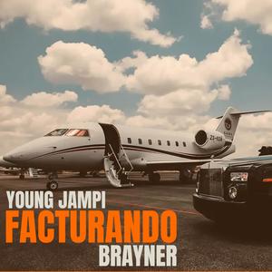 Facturando (feat. Young jampi) [Explicit]