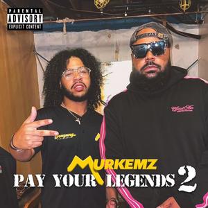 Pay Your Legends 2 (Explicit)