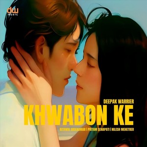 Khwabon Ke (feat. Pritam Senapati & Nilesh Mehetrer)