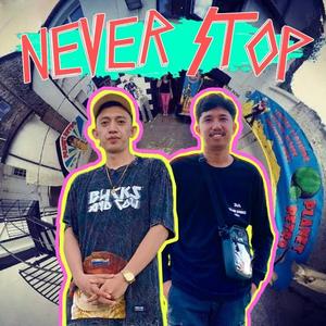 Never Stop (Explicit)