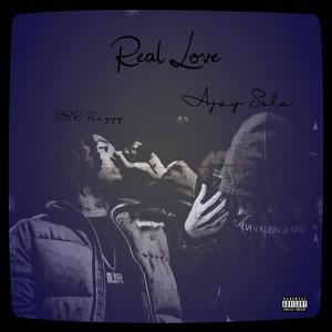 Real Love (feat. SBR Peezyy) (Explicit)