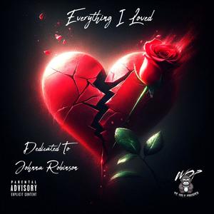 Everything I Loved (Explicit)