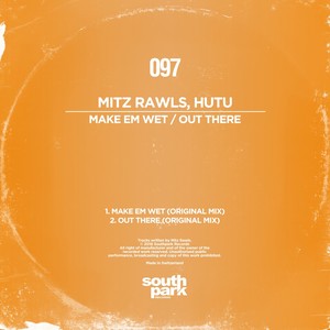 Make Em Wet (Original Mix)