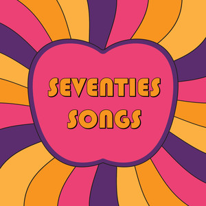 Seventies Songs