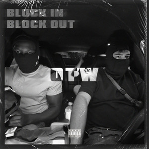 Block In Block Out (Explicit)