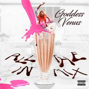 All in the Mix (Explicit)