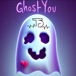 Ghost You