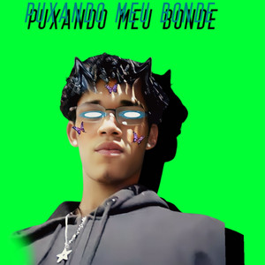 Puxando meu bonde (Explicit)