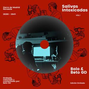 Salivas Intoxicadas (feat. BoloEscorial) (Explicit)