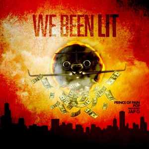 We Been Lit (feat. Jap G) [Explicit]