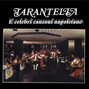 Tarantella e celebri canzoni napoletane