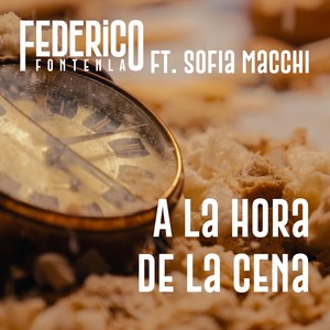 A la Hora de la Cena (feat. Sofia Macchi)