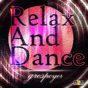 Relax & Dance