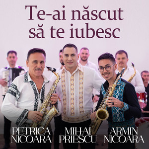 Te-Ai Născut Să Te Iubesc