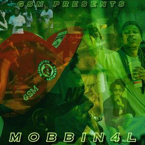 Mobbin 4L (Explicit)