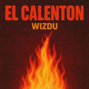 El Calenton (verso) (Explicit)