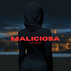 Maliciosa (Explicit)