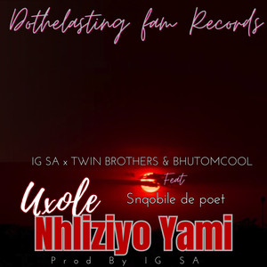 Uxole Nhliziyo Yami