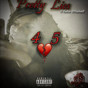 45.Pretty Lies (feat. Hott4e & KKashwill) (Explicit)