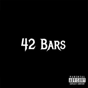 42 Bars (feat. Sneezy Beats) (Explicit)