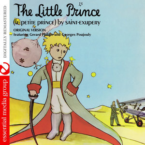 The Little Prince (Le Petit Prince) by Saint-Exupery - Original Version (Digitally Remastered)