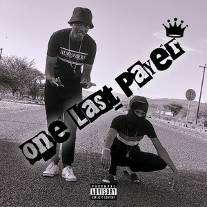 One Last Payer (Explicit)