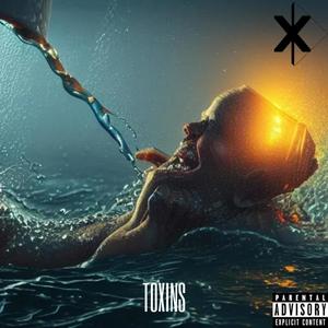 Toxins (Explicit)