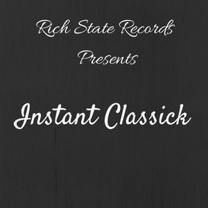 Instant Classick (Explicit)