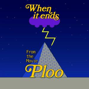 When it ends (Ploo Original Soundtrack) (feat. Jonie, Bauhinia Yong & Jon Frickey)