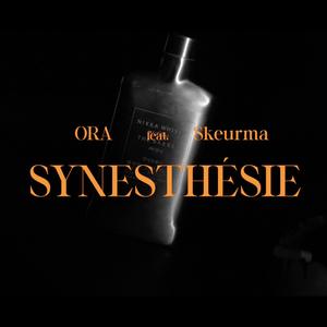 Synesthésie (feat. Skeurma) [Explicit]