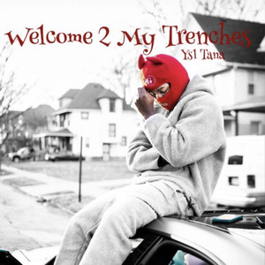Welcome 2 My Trenches (Explicit)
