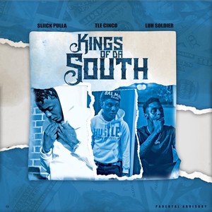Kings Of Da Souf (Explicit)