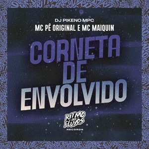 Corneta de Envolvido (Explicit)