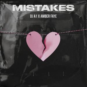 Mistakes (feat. Amber Faye)