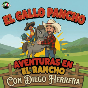 El Gallo Pancho (Aventuras En El Rancho)